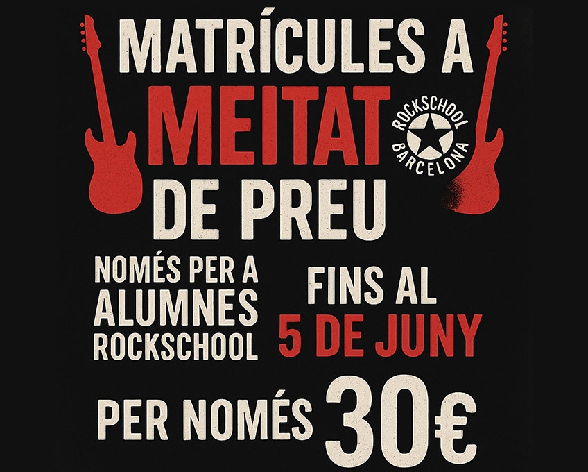 Matricula´t fins el 5 de juny i paga el 50%